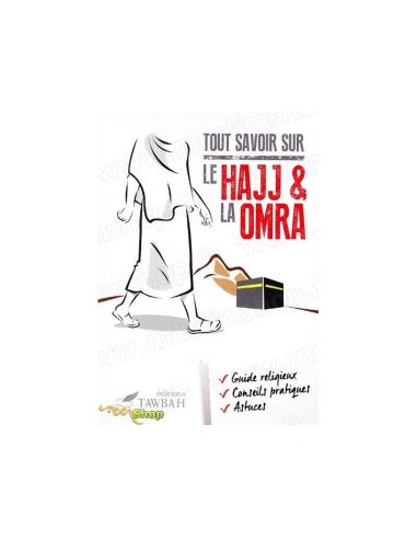 Tout savoir sur le Hajj & la Omra