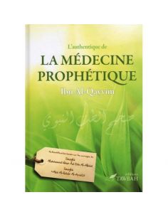 L'authentique de la médecine prophétique