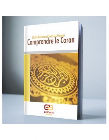 COMPRENDRE LE CORAN 