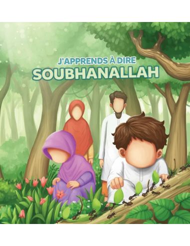 J'apprends à dire SUBHANALLAH