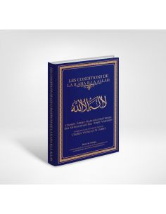 Les conditions de La ilaha illa ALLAH