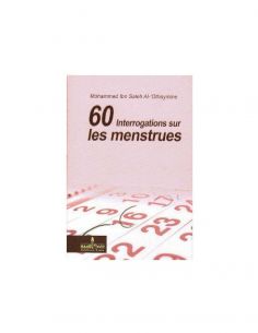 60 INTERROGATIONS SUR LES MENSTRUES - CHEIKH AL OUTHAYMINE