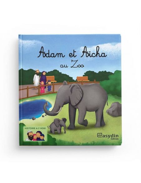 Adam et Aicha au zoo - Easydin Edition