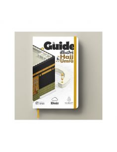 Le Guide Illustré Du Hajj & De La Umra
