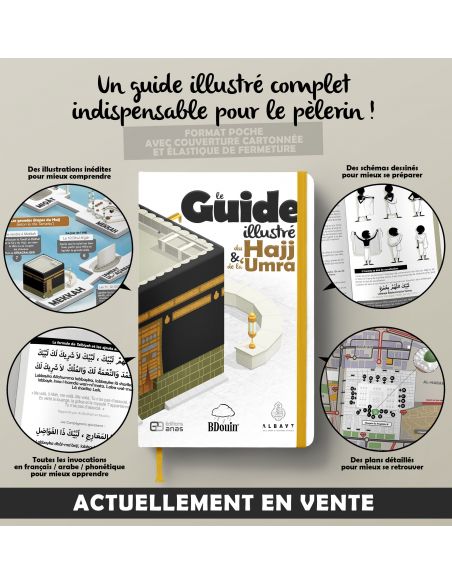 Le Guide Illustré Du Hajj & De La Umra