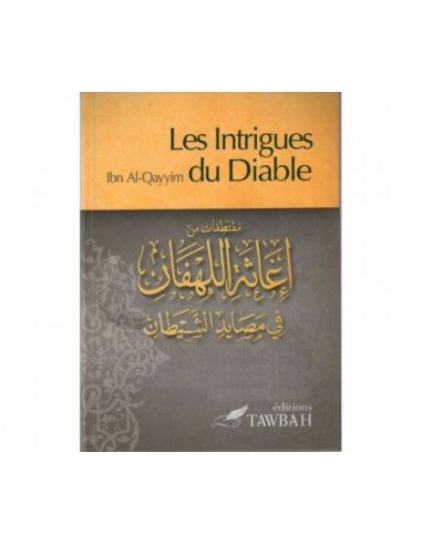 Les Intrigues du Diable - Ibn al Qayyim