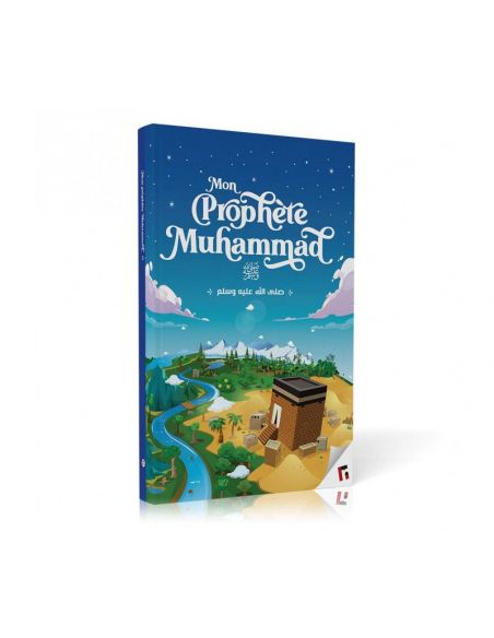 Mon Prophète Mouhammad
