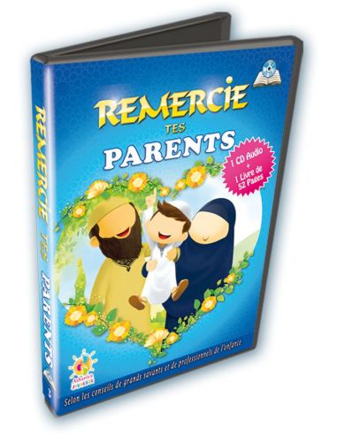 Remercie tes Parents