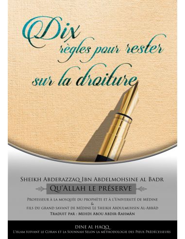 Dix règles pour rester  sur la droiture 