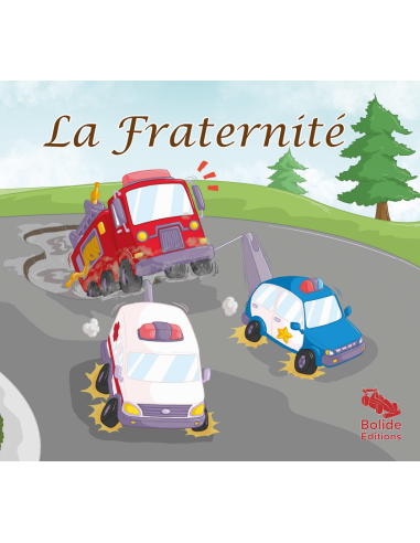 La fraternité - Edition Bolide - Abimé