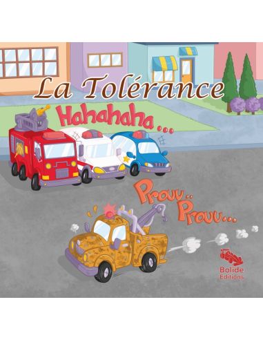 La tolérance - Bolide Edition