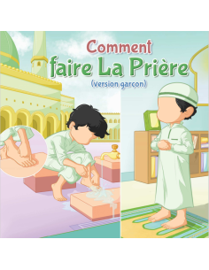 Comment faire la Prière (Version Garçon) - Amana Edition...