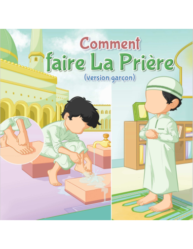 Comment faire la Prière (Version Garçon) -...