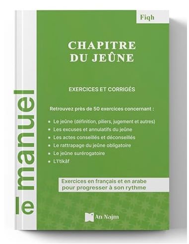 Chapitre du jeûne (Livre + manuel d’exercices)...