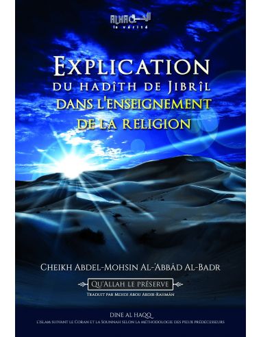 Explication du hadîth de Jibrîl dans l'enseignement de la religion