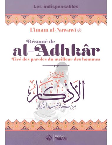 Résumé de al-Adkhâr - imam al-Nawawî - Tabari
