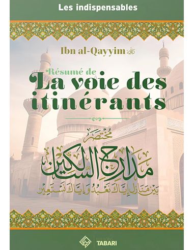 Les voies des itinérants - Ibn al-Qayyim - Tabari