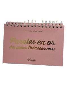 CHEVALET PAROLES EN OR DES PIEUX PRÉDÉCESSEURS - ROSE -...