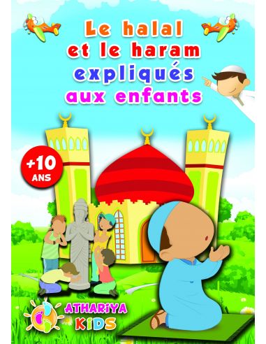 Le halal et le haram expliqués aux enfants 3/5 ans