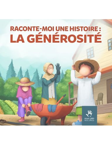 Raconte-moi une histoire : La Générosité