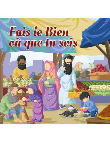 Fais le Bien où que tu sois