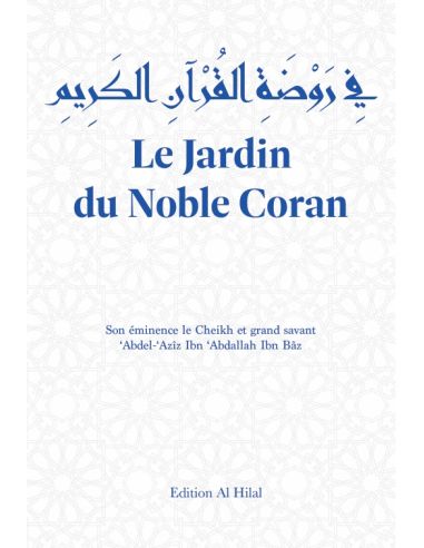Le jardin du Noble Coran - Son éminence le...