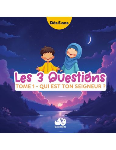 Les 3 questions - Tome 1 : Qui est ton Seigneur...