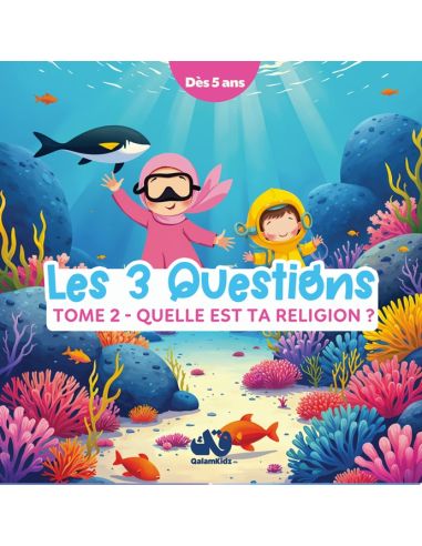 Les 3 questions - Tome 2 : Quelle est ta...