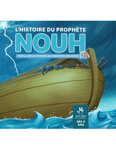 L'histoire du Prophète Nouh - dès 9 ans