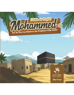 L'histoire du Prophète Mohammed dès 9 ans