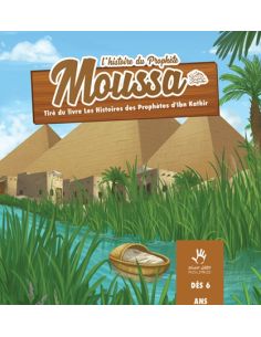 L'histoire du Prophète Moussa dès 6 ans