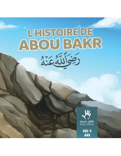 L'histoire de Abou Bakr dès 9 ans