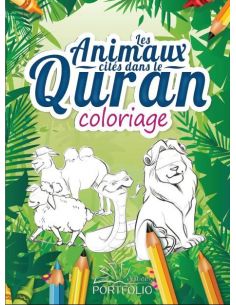 Livre de Coloriage: Les animaux cites dans le Quran