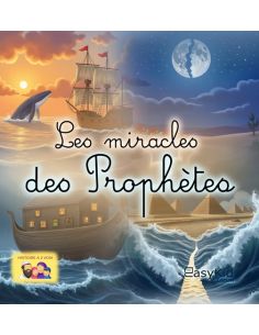 Les miracles des Prophètes