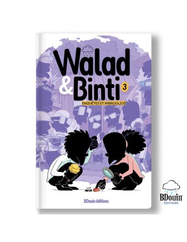 Walad et Binti T3 : Enquêtes et Imbroglios -...