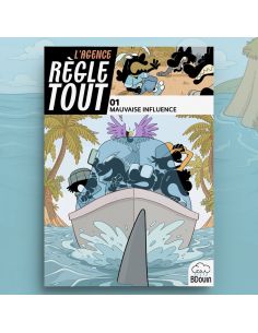 Agence Règle Tout, Mauvaise influence Tome 1 - BDOUIN