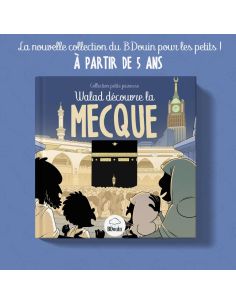 Walad découvre la Mecque