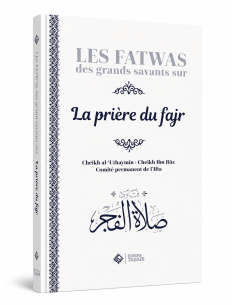 Les fatwas des grands savants sur la prière du fajr - Tabari
