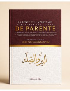 La bonté et l'importance d'honorer les liens de parenté