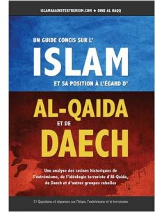 Un guide concis sur l'Islam et sa position à l'égard d’AL-QAIDA et de DAECH 