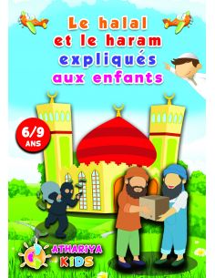 Le halal et le haram expliqués aux enfants 6/9 ans